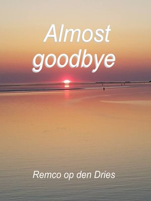 cover image of Almost Goodbye